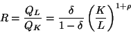 \begin{displaymath}R = \frac{Q_L}{Q_K} = \frac{\delta}{1 - \delta}\left(\frac{K}{L}\right)^{1+\rho}
\end{displaymath}